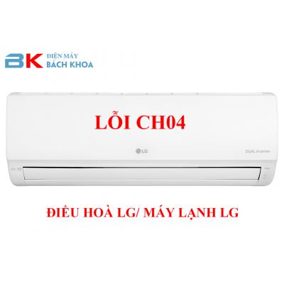 Điều hòa LG lỗi CH04/ Máy lạnh LG lỗi CH04